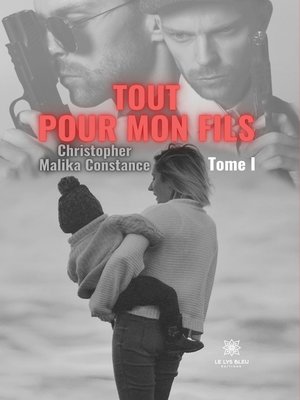 cover image of Tout pour mon fils--Tome 1